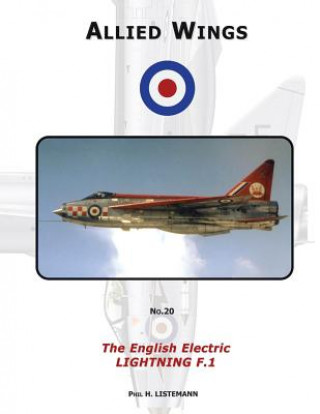 Kniha English Electric Lightning F.1 Phil H Listemann