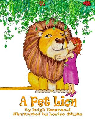 Kniha A Pet Lion Leigh Kamraoui