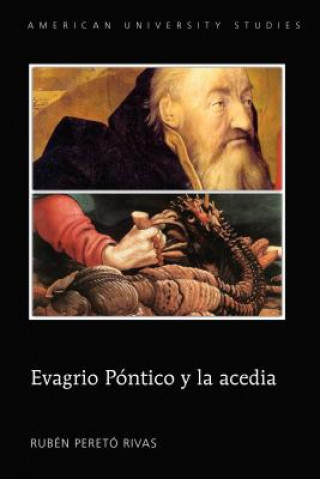 Knjiga Evagrio Pontico y la acedia Rubén Peretó Rivas