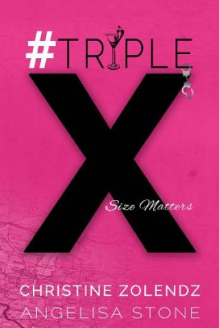 Knjiga #TripleX Christine Zolendz