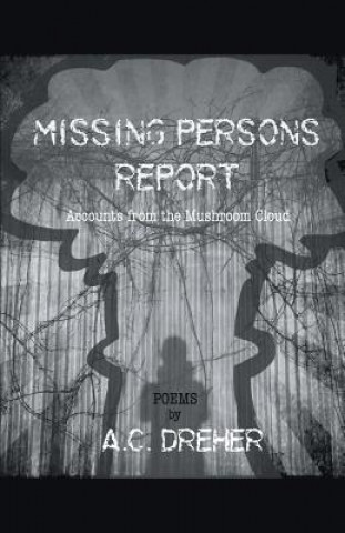Knjiga Missing Persons Report A C Dreher