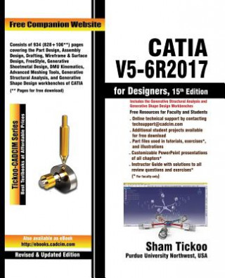 Carte CATIA V5-6R2017 for Designers Prof Sham Tickoo Purdue University