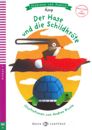 Kniha Der Hase und die Schildkröte. Mit Audio via ELI Link-App. Äsop
