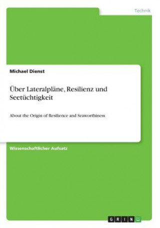Kniha Über Lateralpläne, Resilienz und Seetüchtigkeit Michael Dienst
