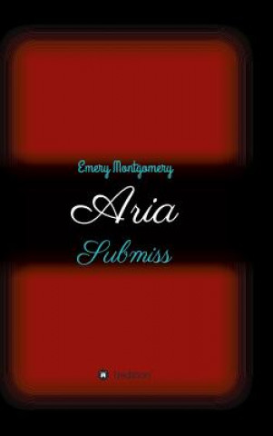 Buch Aria Emery Montgomery