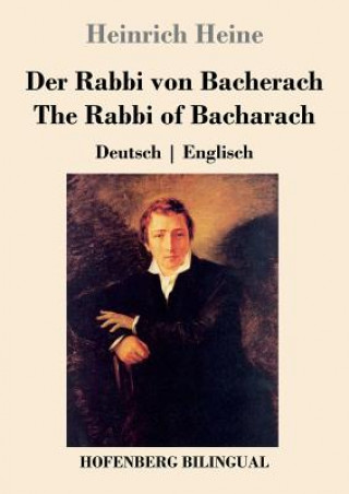 Kniha Rabbi von Bacherach / The Rabbi of Bacharach Heinrich Heine