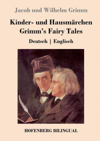 Carte Kinder- und Hausmarchen / Grimm's Fairy Tales Jacob Und Wilhelm Grimm