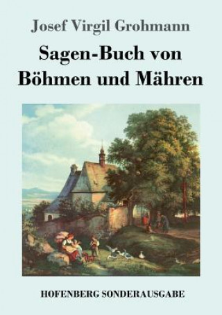 Carte Sagen-Buch von Boehmen und Mahren Josef Virgil Grohmann