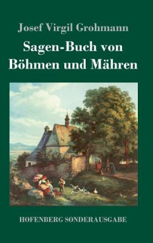 Carte Sagen-Buch von Boehmen und Mahren Josef Virgil Grohmann