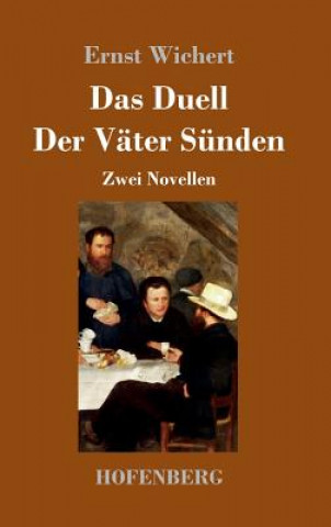 Carte Duell / Der Vater Sunden Ernst Wichert