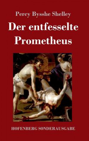 Knjiga Der entfesselte Prometheus Percy Bysshe Shelley