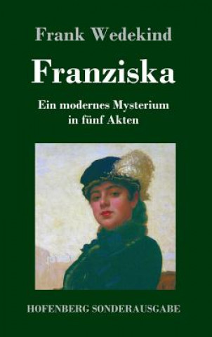 Könyv Franziska Frank Wedekind