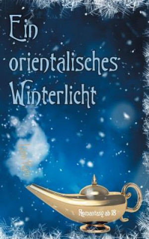Könyv orientalisches Winterlicht Liam Rain
