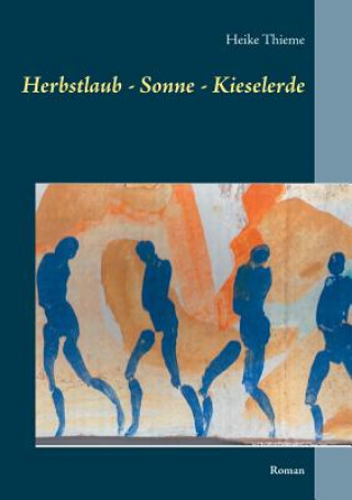 Libro Herbstlaub - Sonne - Kieselerde Heike Thieme