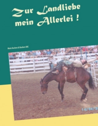 Buch Zur Landliebe mein Allerlei! Heike Thieme