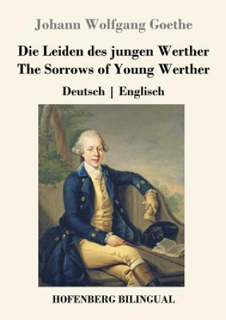 Kniha Leiden des jungen Werther / The Sorrows of Young Werther Johann Wolfgang Goethe