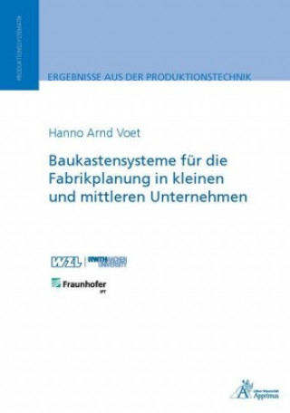 Könyv Baukastensysteme für die Fabrikplanung in kleinen und mittleren Unternehmen Hanno Arnd Voet