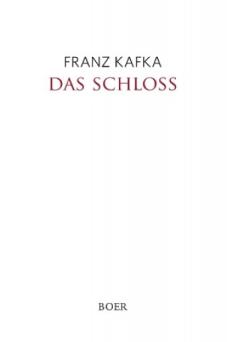 Buch Das Schloss Franz Kafka