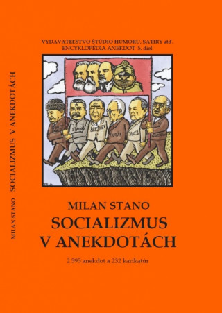 Kniha Socializmus v anekdotách Milan Stano