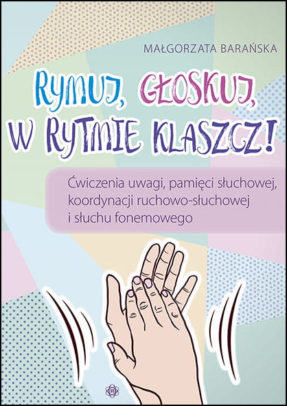 Kniha Rymuj głoskuj w rytmie klaszcz Barańska Małgorzata