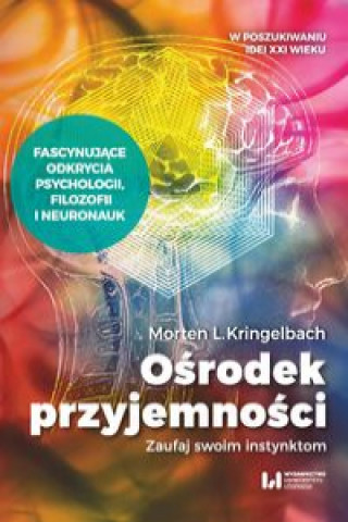 Книга Ośrodek przyjemności Kringelbach Morten L.