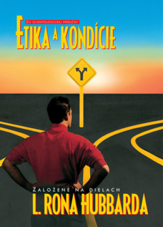 Kniha Etika a kondície L. Ron Hubbard