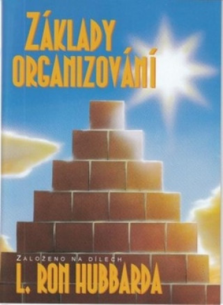Book Základy organizování L. Ron Hubbard