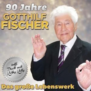 Hanganyagok 90 Jahre-Das groáe Lebenswer Gotthilf Fischer