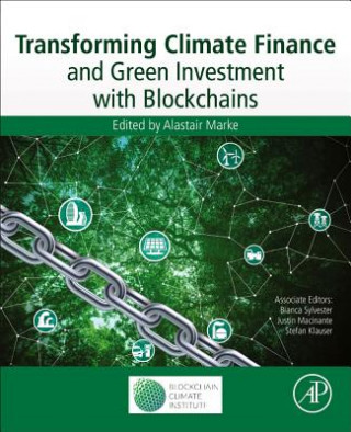 Buch Transforming Climate Finance and Green Investment with Blockchains Alastair Marke