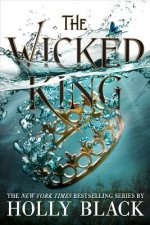 Carte The Wicked King Holly Black