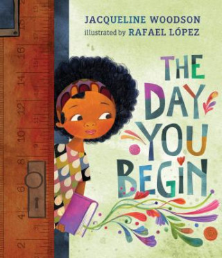 Knjiga Day You Begin Jacqueline Woodson