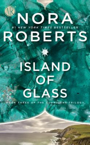 Carte Island of Glass Nora Roberts