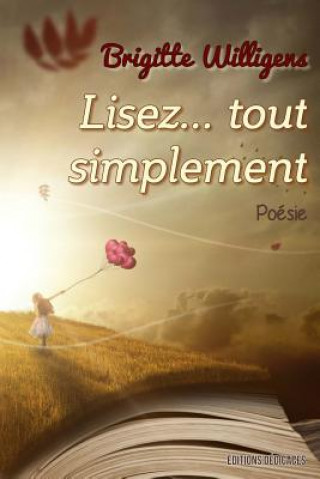 Knjiga Lisez... tout simplement Brigitte Willigens