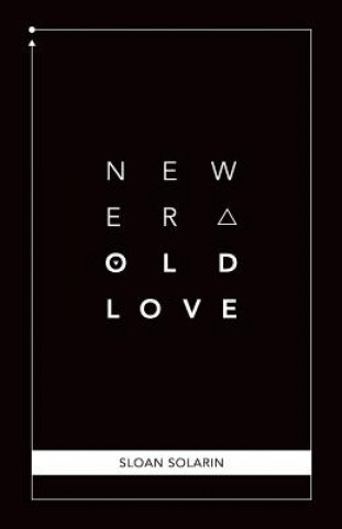 Könyv New Era, Old Love Sloan Solarin