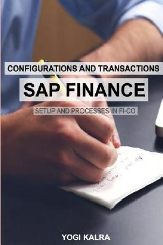Kniha SAP FINANCE - Configurations and Transactions Yogi Kalra