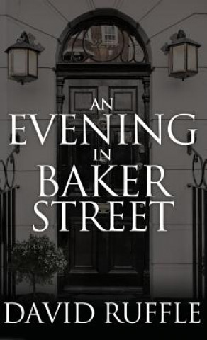 Kniha Holmes and Watson - An Evening in Baker Street David Ruffle