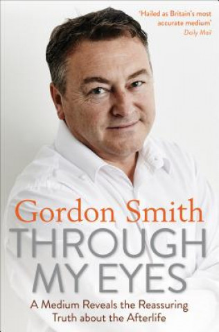 Kniha Through My Eyes Gordon Smith