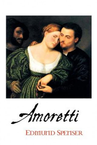 Kniha Amoretti Edmund Spenser