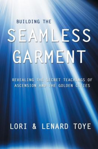 Book Building the Seamless Garment Lori Toye