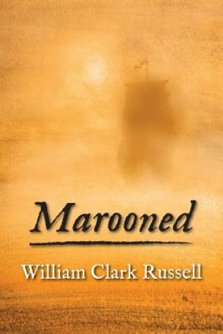 Knjiga Marooned William Clark Russell