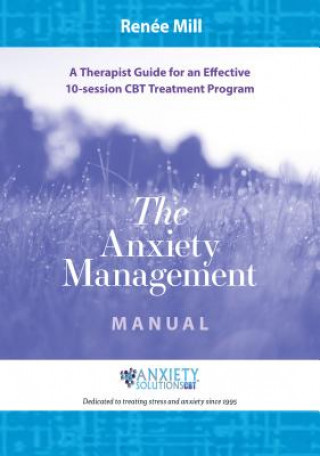 Könyv Anxiety Management Manual Ren Mill