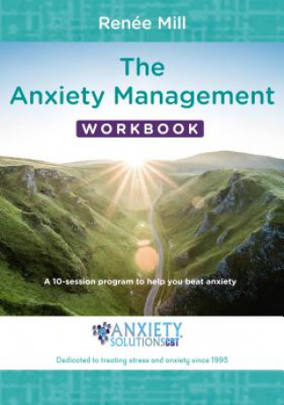 Kniha Anxiety Management Workbook Ren Mill