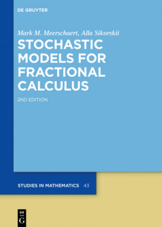 Könyv Stochastic Models for Fractional Calculus Mark M. Meerschaert