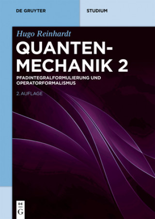 Kniha Pfadintegralformulierung Und Operatorformalismus Hugo Reinhardt