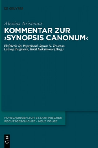 Buch Kommentar Zur Synopsis Canonum Eleftheria Sp. Papagianni