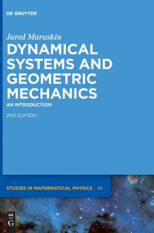 Carte Dynamical Systems and Geometric Mechanics Jared Maruskin