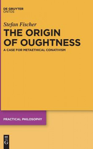 Kniha Origin of Oughtness Stefan Fischer