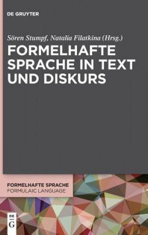 Kniha Formelhafte Sprache in Text und Diskurs Sören Stumpf