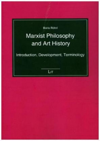 Buch Marxist Philosophy and Art History Boris Röhrl