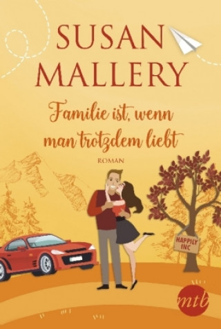 Kniha Familie ist, wenn man trotzdem liebt Susan Mallery